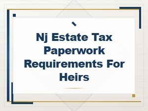 Nj Estate Tax Filing Requirements for Heirs